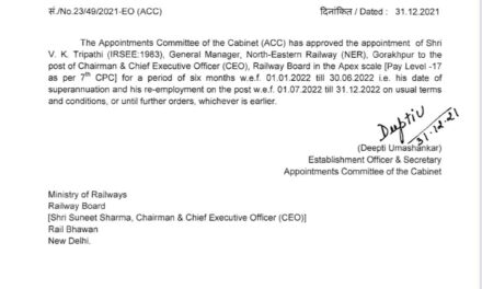 SH. V.K. TRIPATHI GM NER HAS BEEN APPOINTED AS CHAIRMAN &AMP; CEO OF RAILWAY BOARD