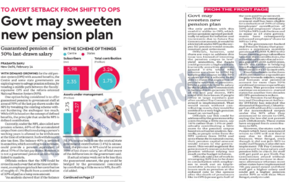 GOVERMENT THINKING TO BRING MINIMUM GUARANTEED PENSION IN NEW PENSION SYSTEM – FINANCIAL EXPRESS NEWS PAPER REPORTS